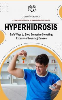 Hyperhidrosis