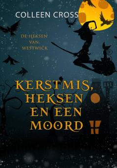 Kerstmis Heksen en een Moord