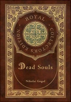 Dead Souls (Royal Collector's Edition) (Case Laminate Hardcover with Jacket)