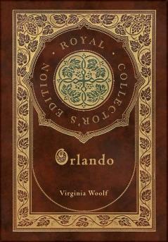 Orlando (Royal Collector's Edition) (Case Laminate Hardcover with Jacket)