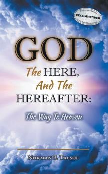 God The Here and the Hereafter