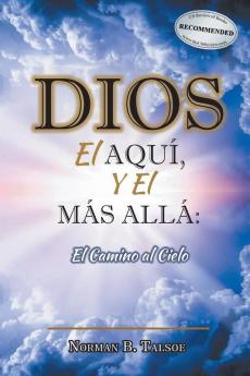 DIOS el AQUÍ y el MÁS ALLÁ