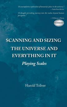 Scanning and Sizing the Universe and Everything in It