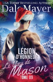 Légion D’Honneur: Le Voeu De Mason (French) (French Edition)