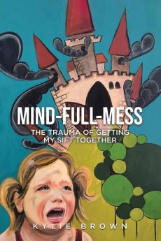 Mind-full-mess