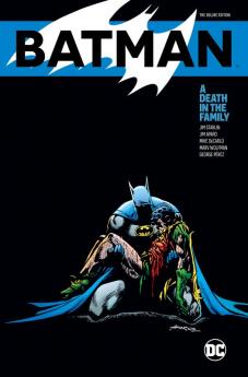 Batman: A Death in the Family The Deluxe