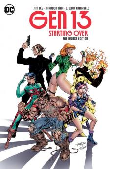 Gen 13: Starting Over - The Deluxe Edition