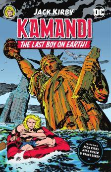 Kamandi - The Last Boy On Earth by Jack Kirby