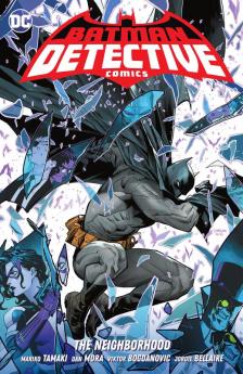 Batman Detective Comics Vol. 1: The Neighborhood