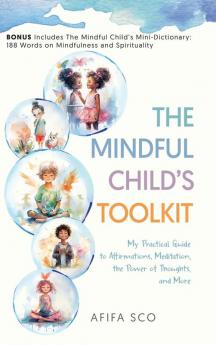 The Mindful Child's Toolkit