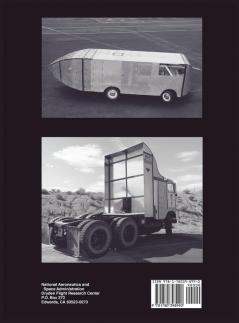 Fairing Well: Aerodynamic Truck Research at NASA's Dryden Flight Research Center (NASA Monographs in Aerospace History Series Number 46)