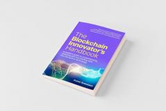 The Blockchain Innovator's Handbook