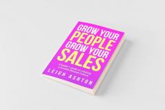 Grow Your People Grow Your Sales
