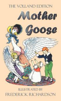 Mother Goose (The Volland Edition in Colour)