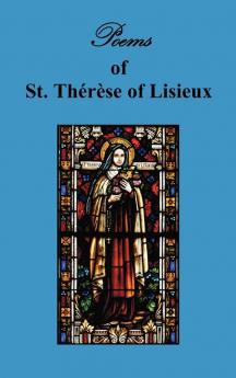 Poems of St. Therese Carmelite of Lisieux