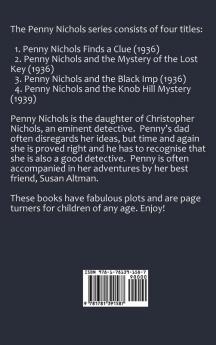 Penny Nichols Omnibus - Finds a Clue Mystery of the Lost Key Black Imp & Knob Hill Mystery