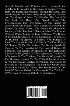 The Forbidden Texts - Gospels and Epistles That Were Banned from the Bible - Including: The Gospel of Peter; The Didache; The Gospel Of The Birth Of ... Of The Infancy Of Jesus Christ; The Gospel