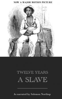 Twelve Years a Slave