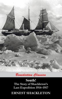 South!  (Unabridged. with 97 original illustrations)