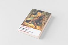 Frankenstein; or The Modern Prometheus