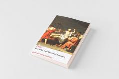 The Trial and Death  of Socrates