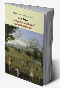 The Agrarian Sociology of Ancient Civilizations