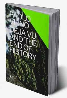 Déjà Vu and the End of History