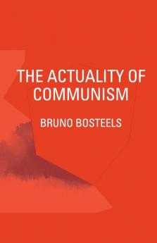 The Actuality of Communism