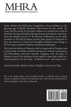 Decadent and Occult Works by Arthur Machen: 4 (Mhra Jewelled Tortoise)