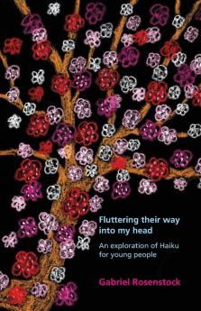 Fluttering their way into my head: An exploration of haiku for young people