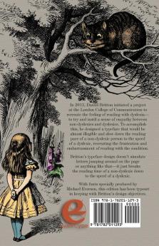 Alice's Adventures in a Dyslexic Wonderland: An edition printed in a font that simulates dyslexia