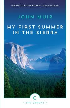 My First Summer In The Sierra