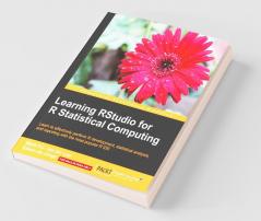 Learning RStudio for R Statistical Computing