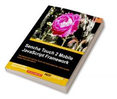 Sencha Touch 2 Mobile JavaScript Framework