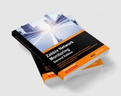 Zabbix Network Monitoring Second Edition