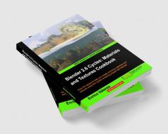 Blender 2.6 Cycles Materials and Textures Cookbook