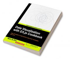 Data Visualization with D3.js Cookbook