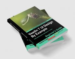 Vaadin 7 Ui Design by Example