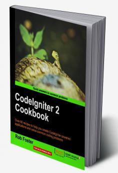 Codeigniter 2 Cookbook