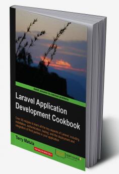 Laravel Application Development Cookbook