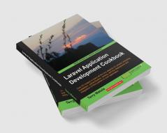 Laravel Application Development Cookbook