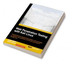 Web Penetration Testing with Kali Linux