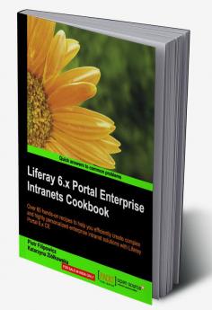 Liferay 6.x Portal Enterprise Intranets Cookbook