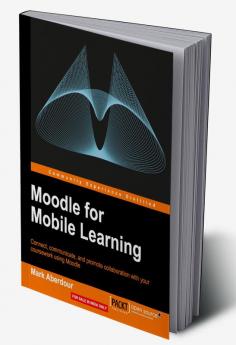 Moodle for Mobile Learning