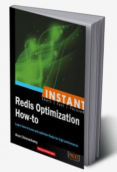 Instant Redis Optimization How-to