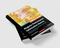 Instant Magento Performance Optimization How-to
