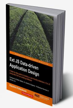 Ext Js Data-Driven Application Design
