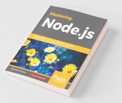 Mastering Node.js