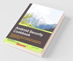 Android Security Cookbook