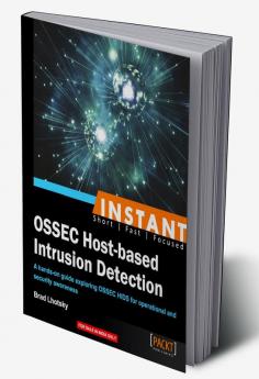 Instant Ossec Host-Based Intrusion Detection System